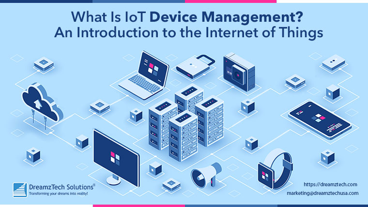 What Is IoT Device Management