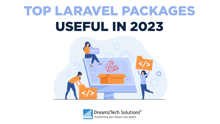 Top Laravel Packages Useful in 2023