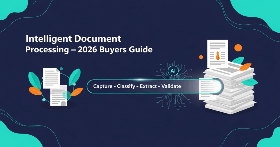 What is Intelligent Document Processing — DreamzTech 2026 Buyers Guide hero image