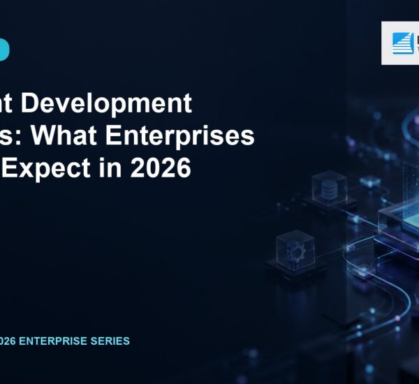 AI Agent Development Services: What Enterprises Should Expect in 2026