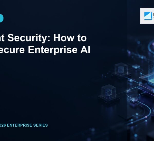 AI Agent Security: How to Build Secure Enterprise AI Agents