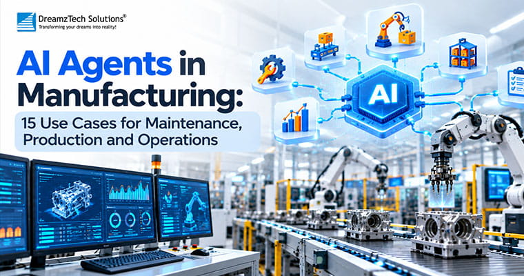 AI Agents in Manufacturing: 15 Use Cases for Maintenance, Production and Operations