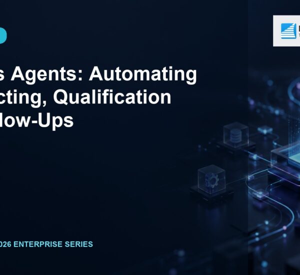 AI Sales Agents: Automating Prospecting, Qualification and Follow-Ups