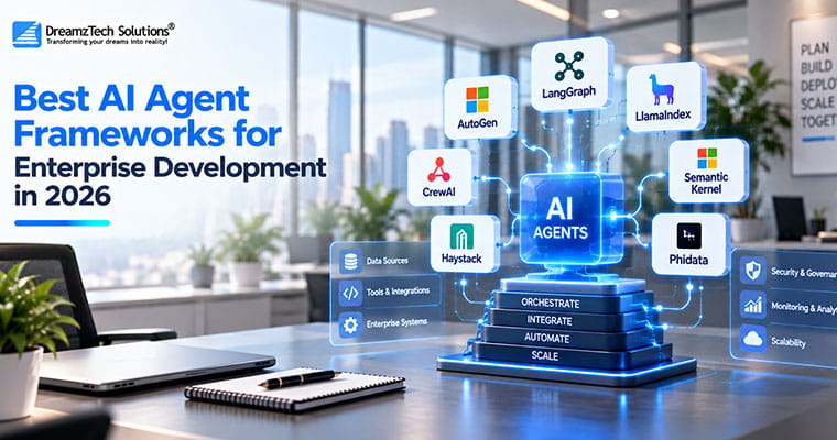 Best AI Agent Frameworks for Enterprise Development in 2026